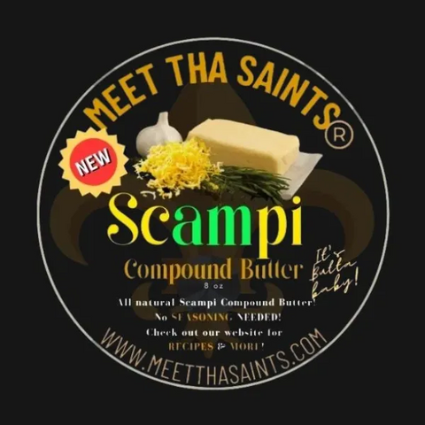 Meet Tha Saints Scampi Butter